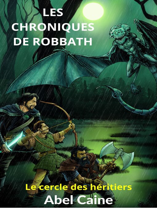Title details for Les chroniques de Robbath by Abel Caine - Available